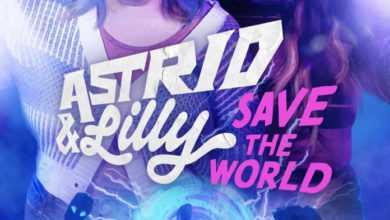 Photo of Astrid & Lilly Save the World Quotes
