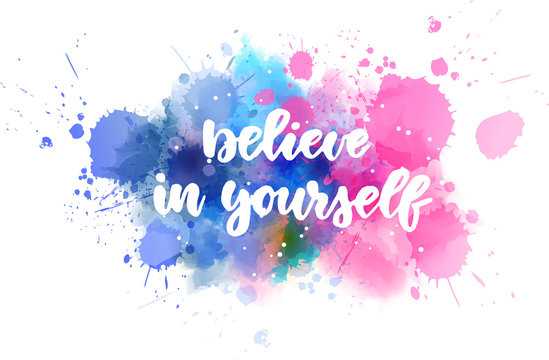 Believe in Yourself Quotes 