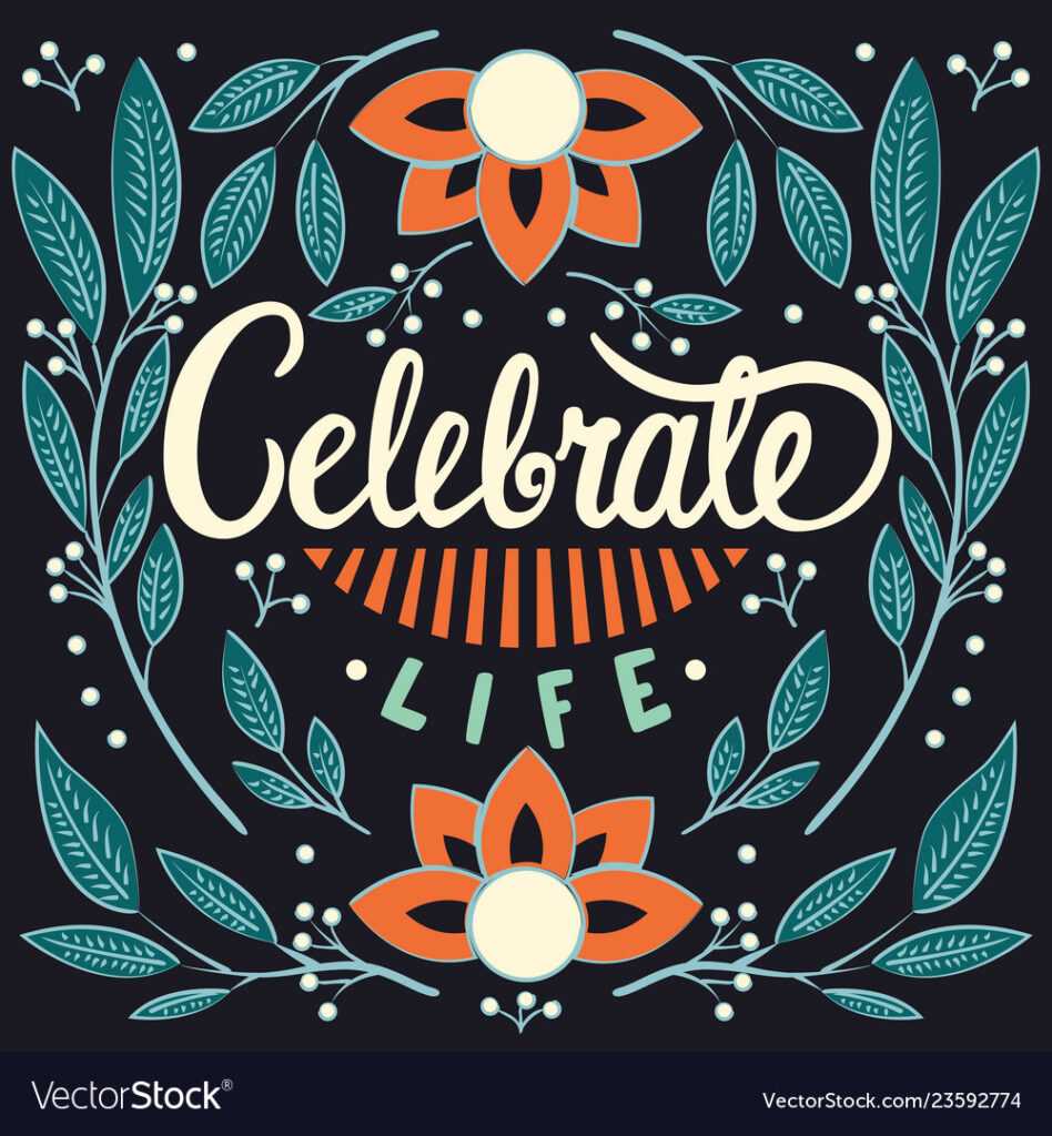 celebrate life quotes