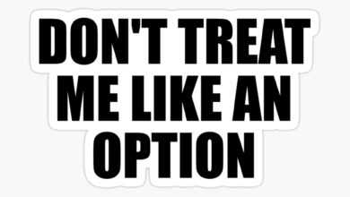 Photo of Don’t Treat Me Like an Option Quotes