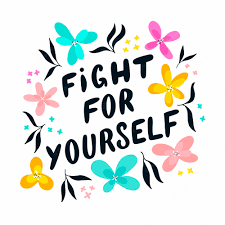 Fight For Yourself Quotes