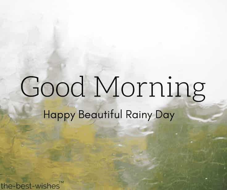 good morning quotes for a rainy day