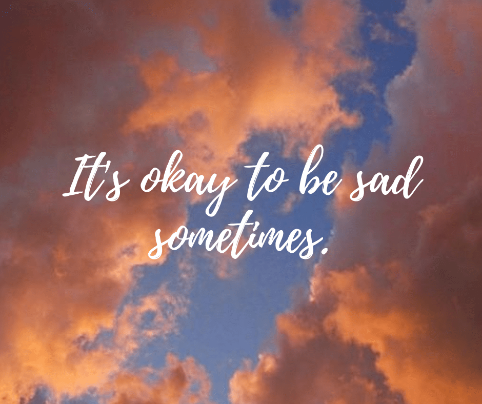 its okay to be sad quotes