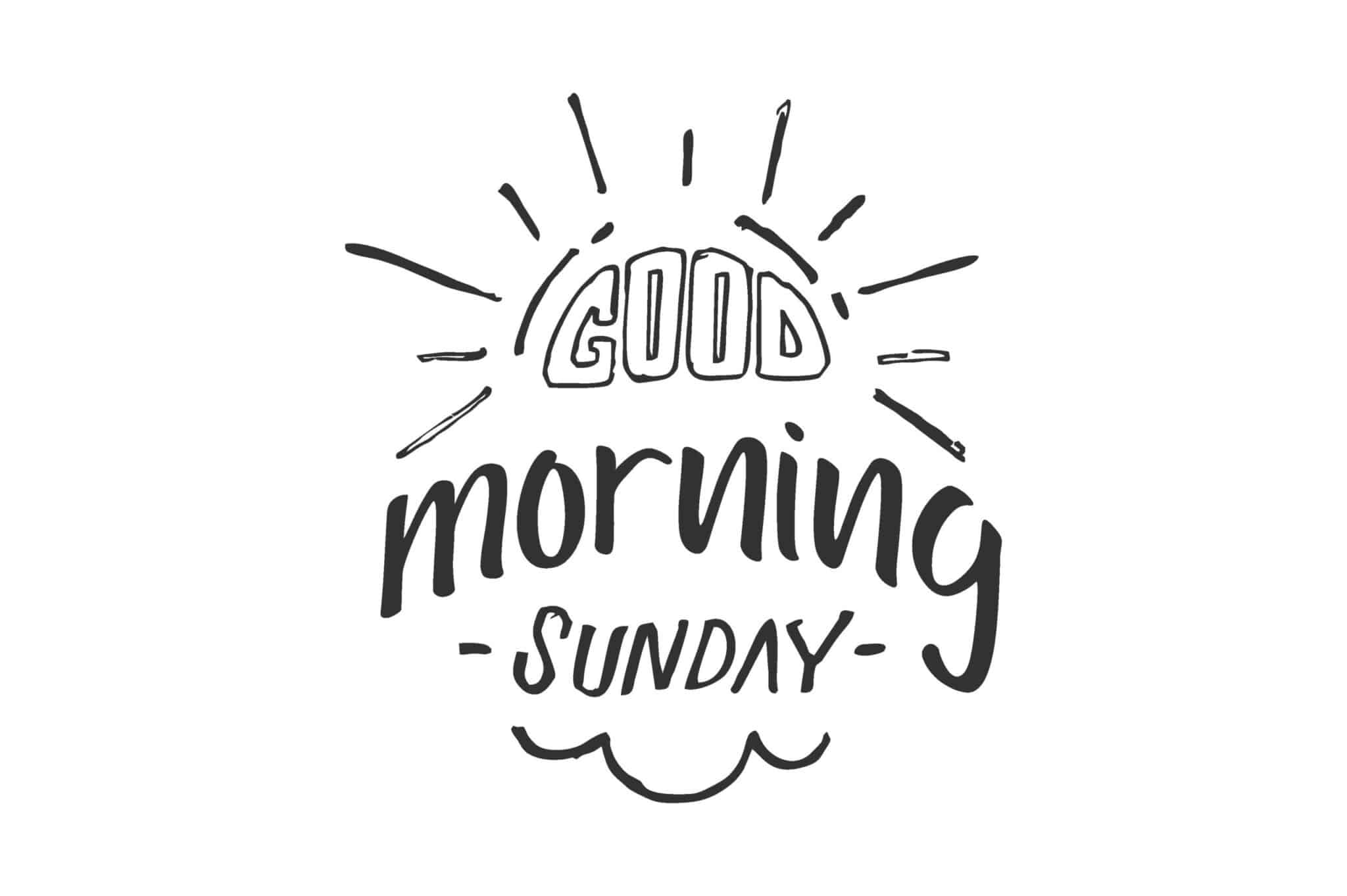 a-top-30-list-of-positive-good-morning-sunday-quotes